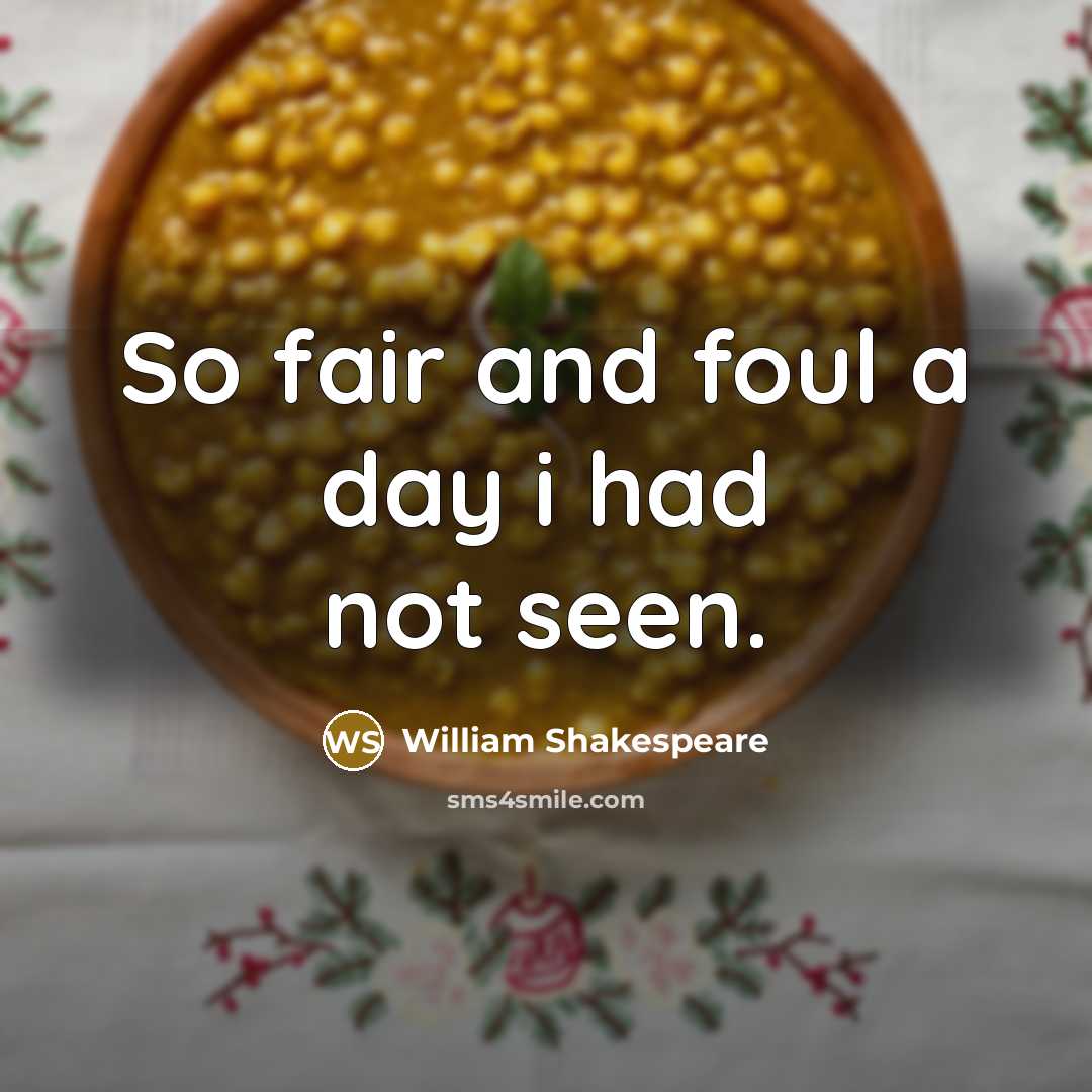 “So fair and foul a day i had not seen.” quote by William Shakespeare