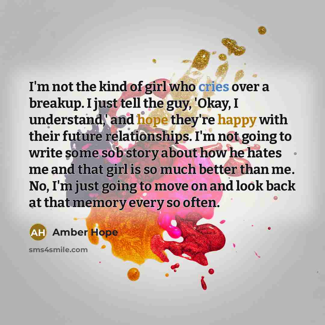 “I'm not the kind of girl who cries over a…” quote by Amber Hope