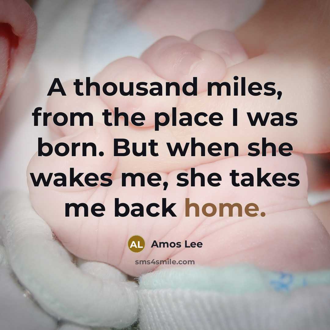 “A thousand miles, from the place I was born. But…” quote by Amos Lee