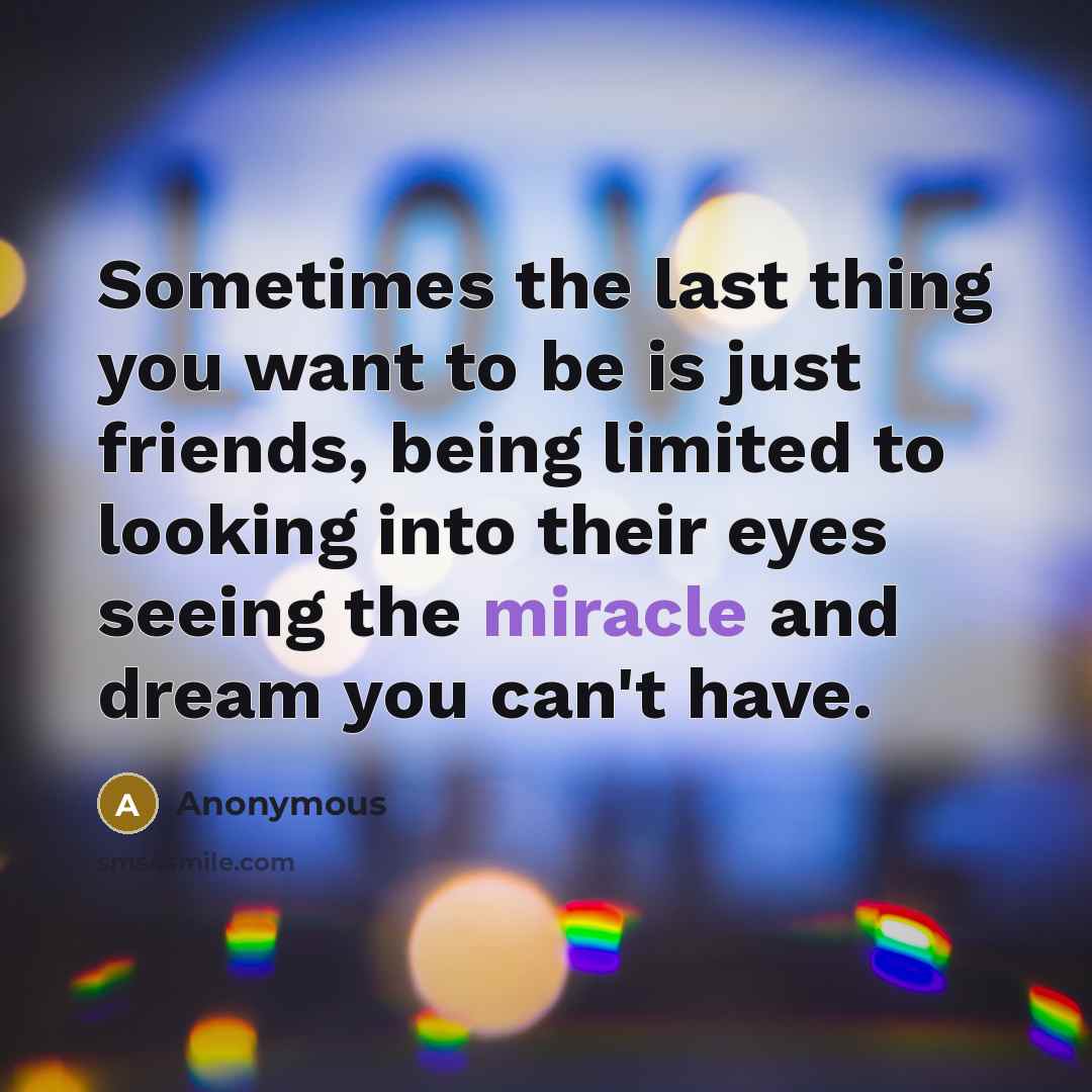 “Sometimes the last thing you want to be is just…” quote by Anonymous
