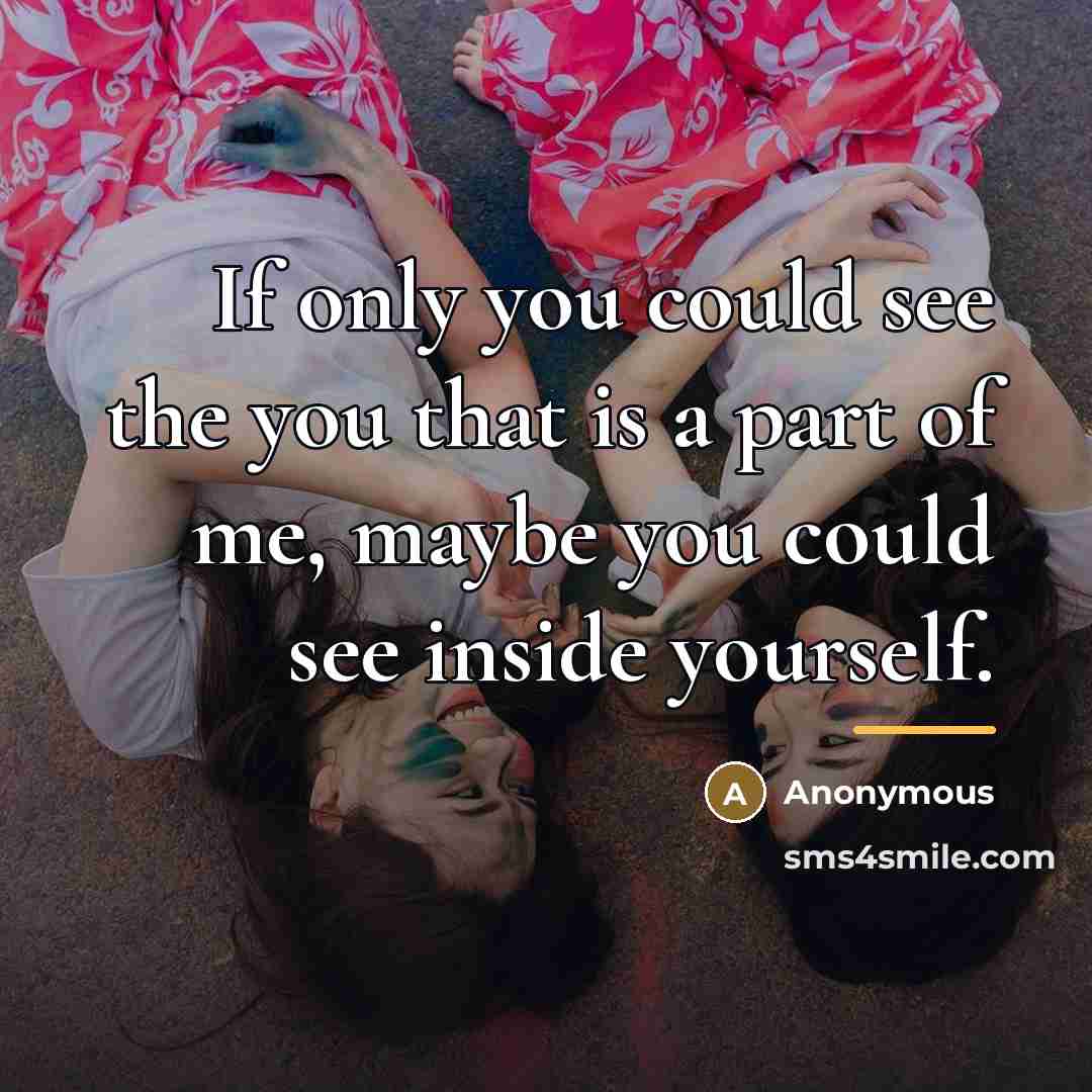 “If only you could see the you that is a…” quote by Anonymous
