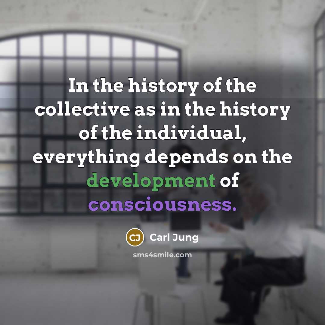 “In the history of the collective as in the history…” quote by Carl Jung