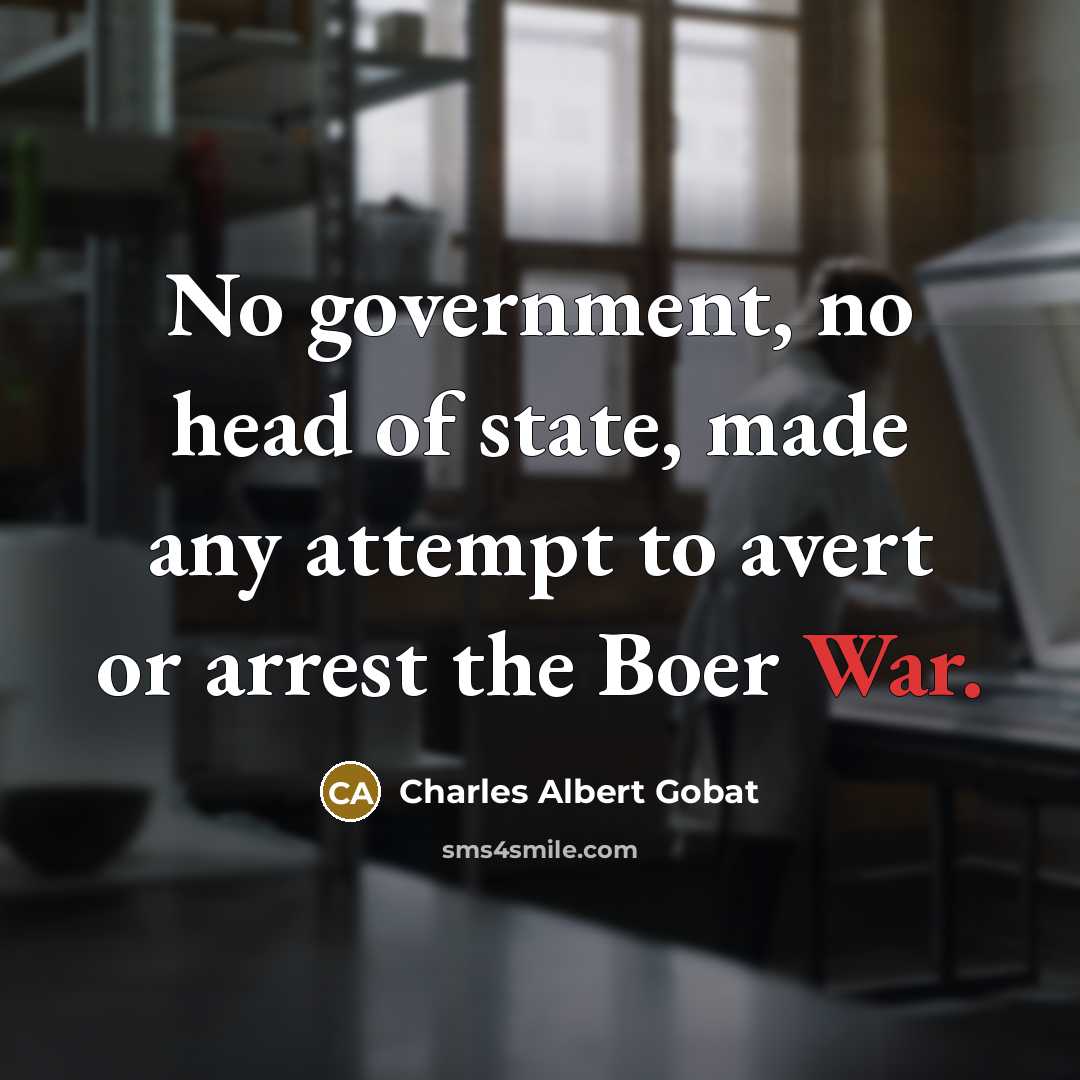 “No government, no head of state, made any attempt to…” quote by Charles Albert Gobat