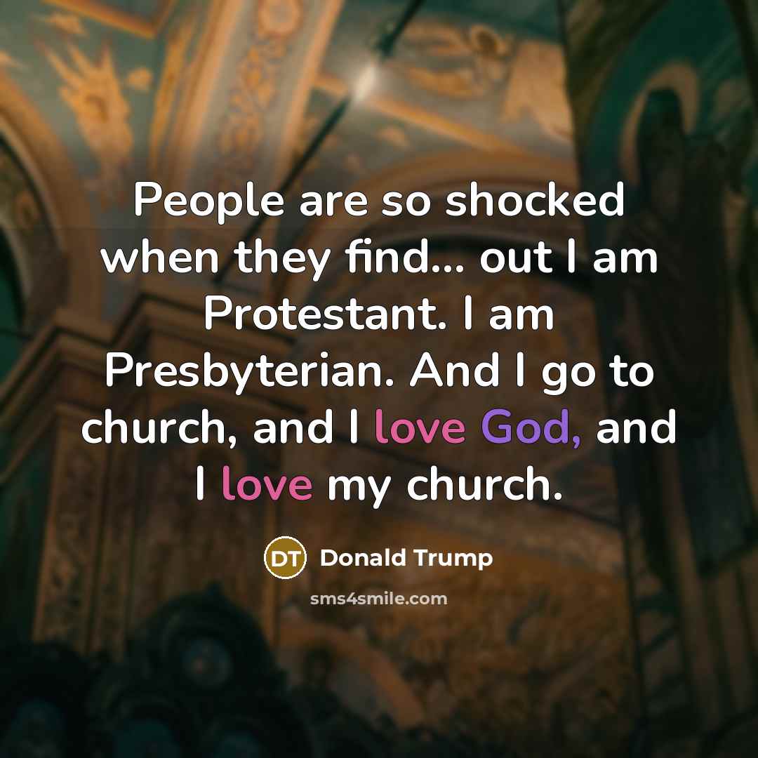 “People are so shocked when they find... out I am…” quote by Donald Trump