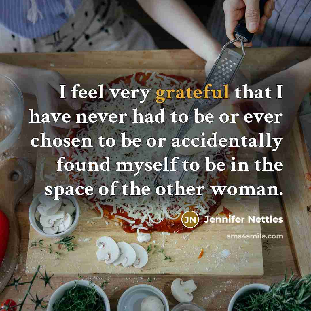 “I feel very grateful that I have never had to…” quote by Jennifer Nettles