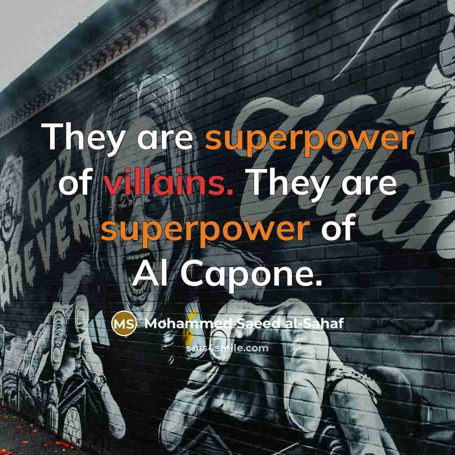 “They are superpower of villains. They are superpower of Al…” quote by Mohammed Saeed al-Sahaf