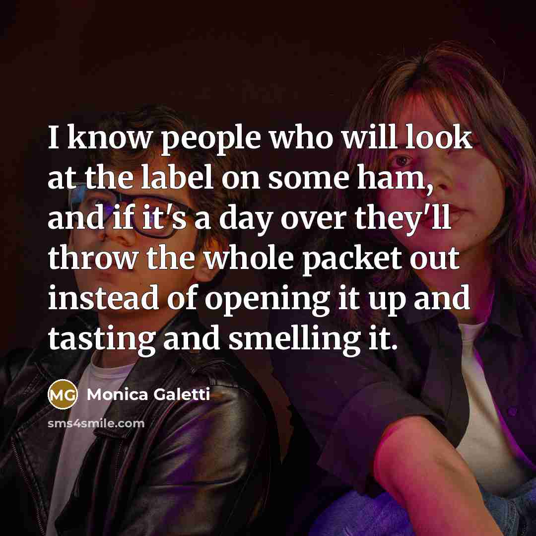 “I know people who will look at the label on…” quote by Monica Galetti