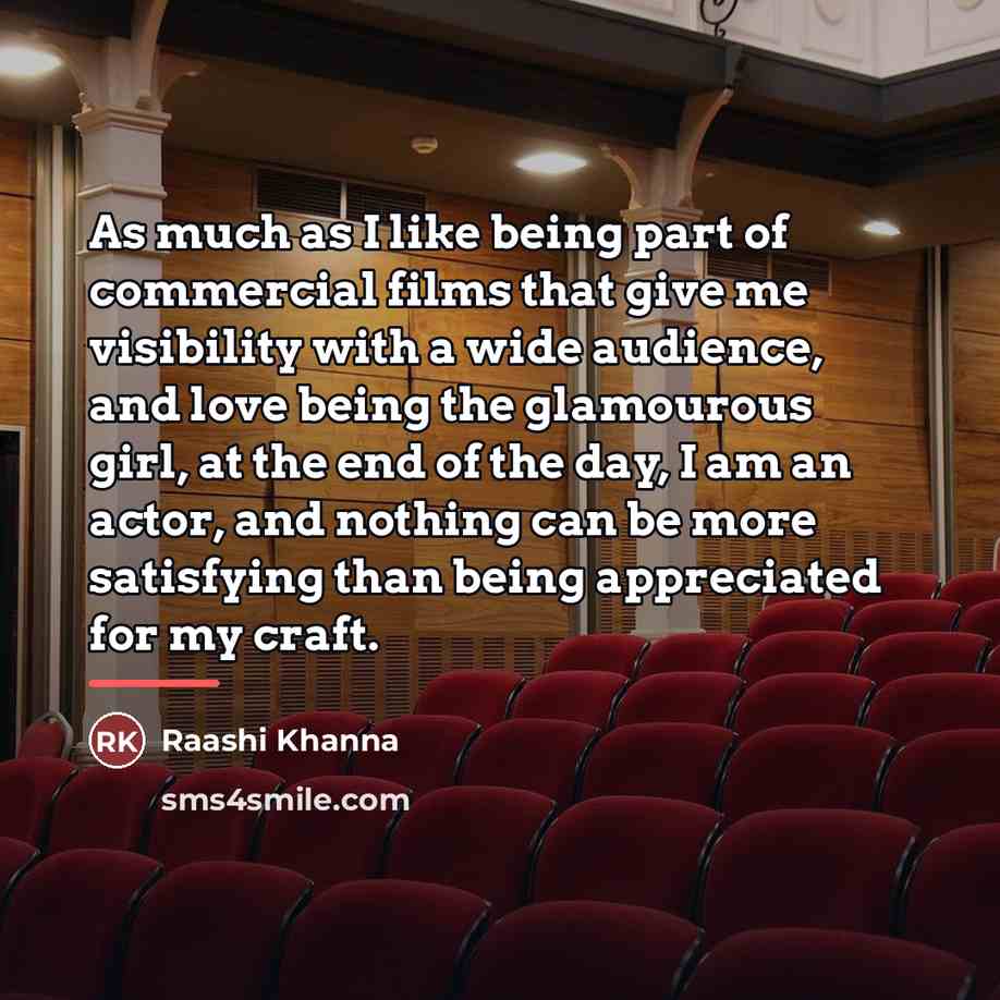 “As much as I like being part of commercial films…” quote by Raashi Khanna