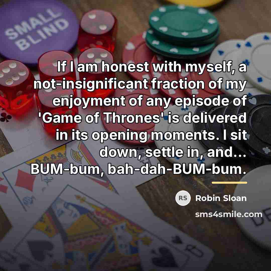 “If I am honest with myself, a not-insignificant fraction of…” quote by Robin Sloan