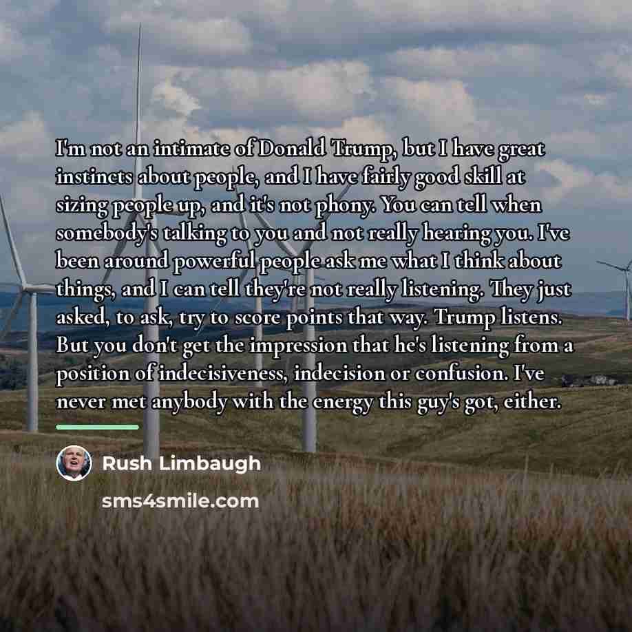 “I'm not an intimate of Donald Trump, but I have…” quote by Rush Limbaugh
