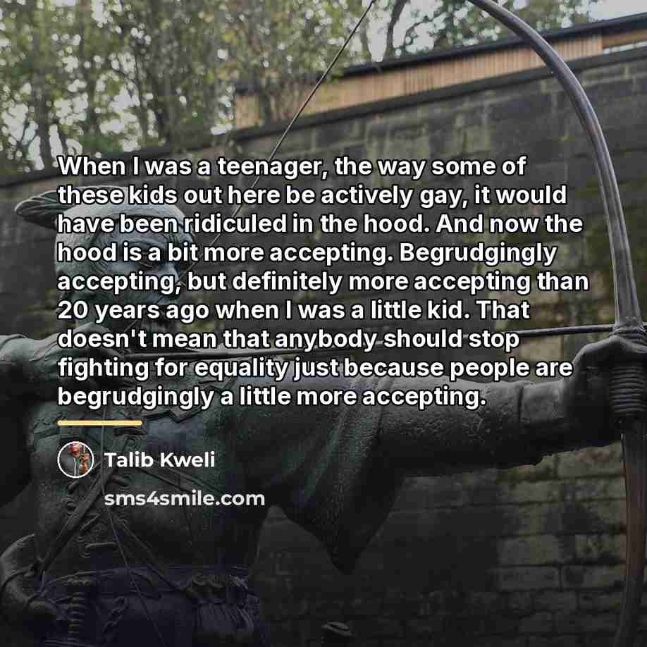 “When I was a teenager, the way some of these…” quote by Talib Kweli