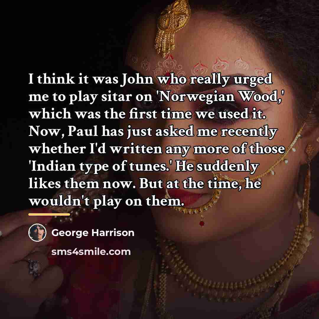 “I think it was John who really urged me to…” quote by George Harrison
