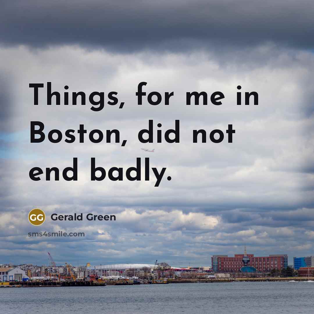 “Things, for me in Boston, did not end badly.…” quote by Gerald Green