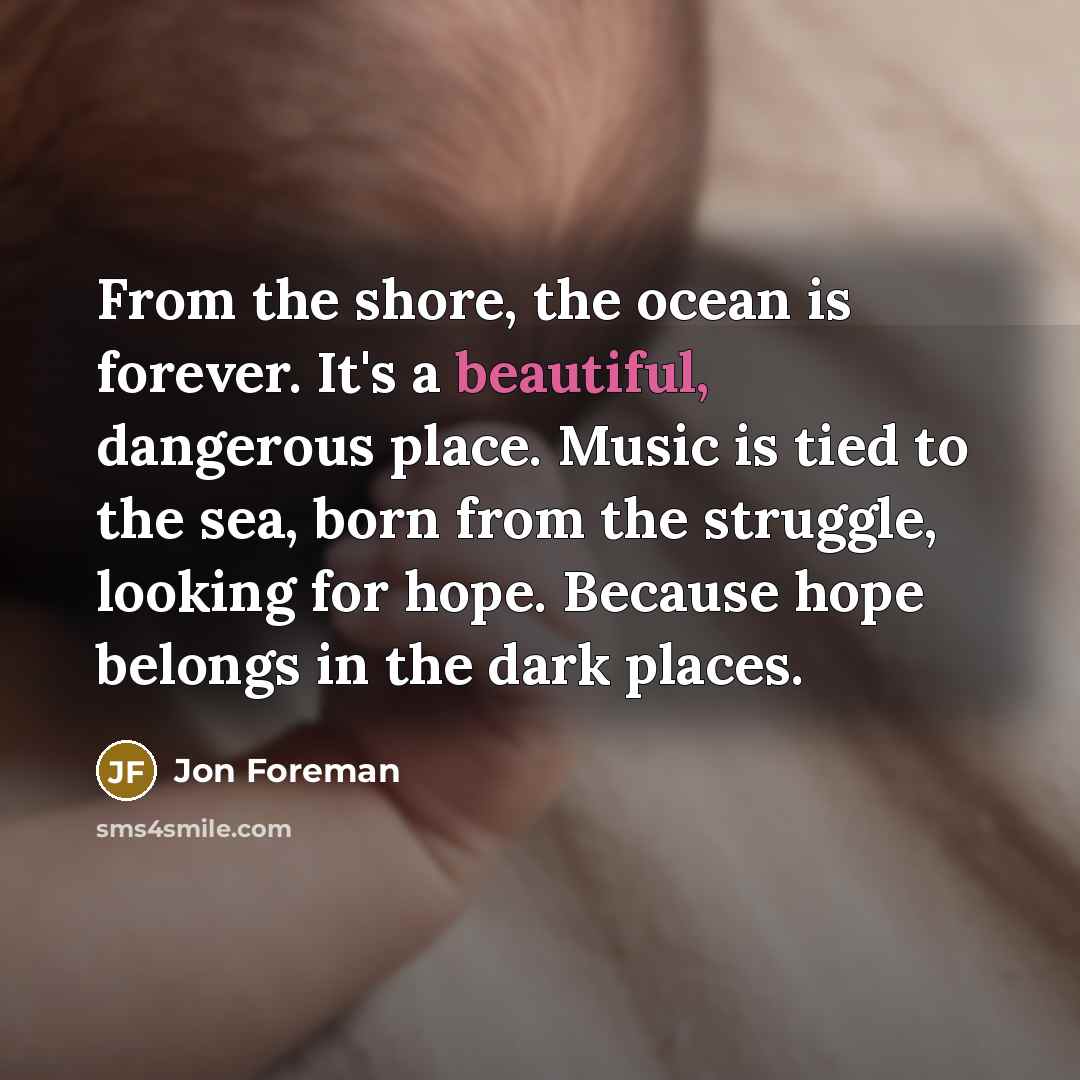 “From the shore, the ocean is forever. It's a beautiful,…” quote by Jon Foreman