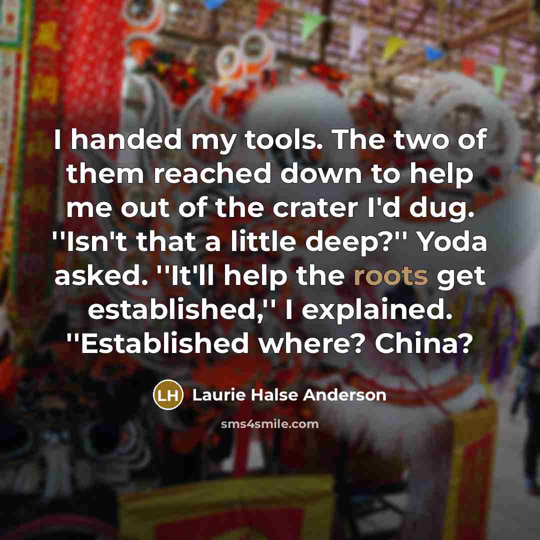 “I handed my tools. The two of them reached down…” quote by Laurie Halse Anderson