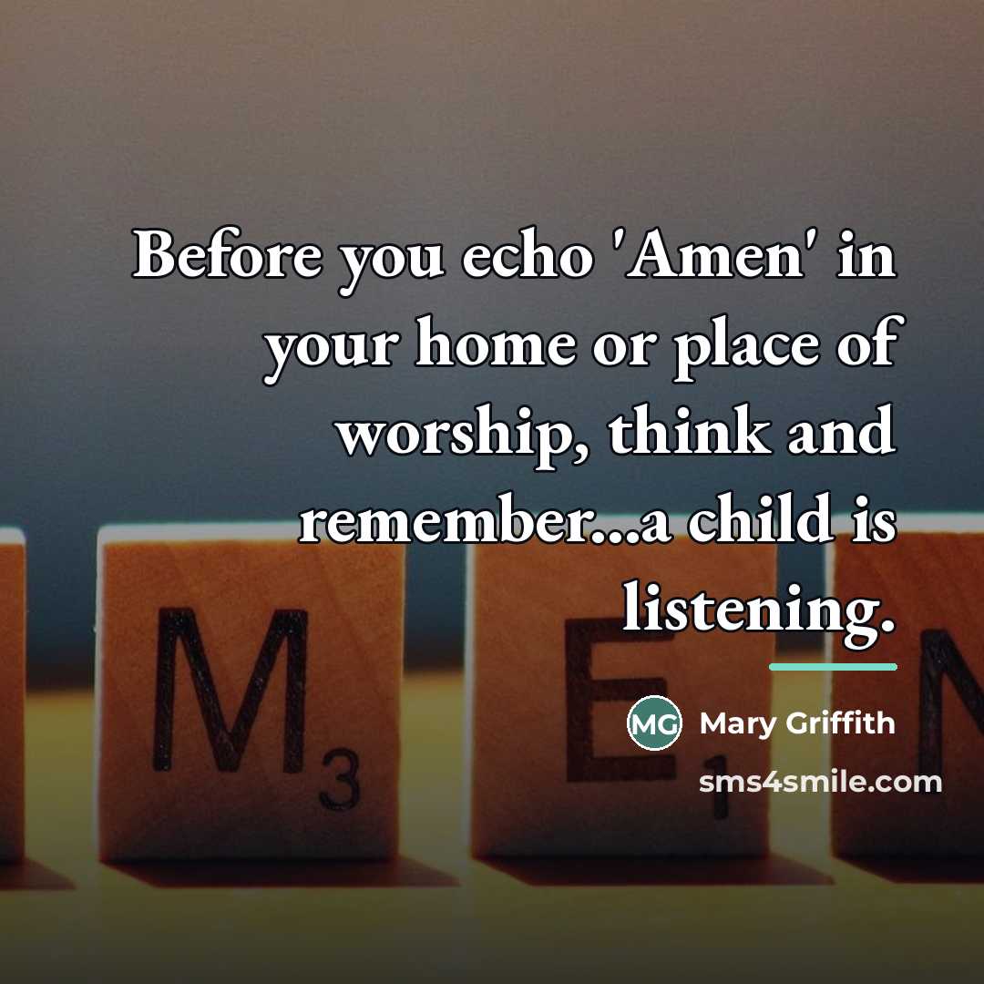 “Before you echo 'Amen' in your home or place of…” quote by Mary Griffith