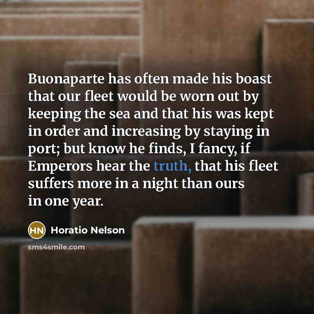 “Buonaparte has often made his boast that our fleet would…” quote by Horatio Nelson