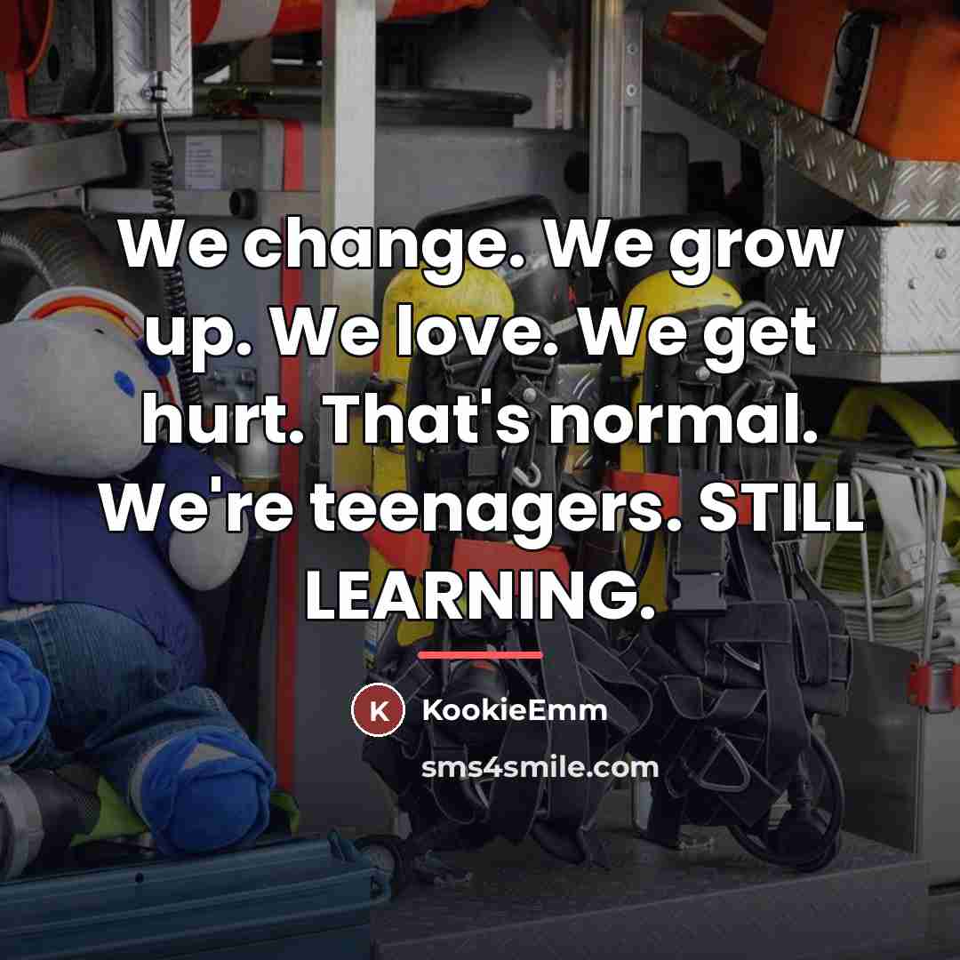 “We change. We grow up. We love. We get hurt.…” quote by KookieEmm