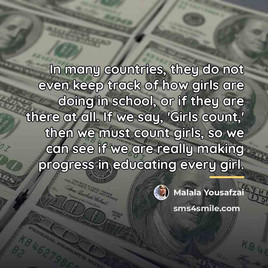 “In many countries, they do not even keep track of…” quote by Malala Yousafzai