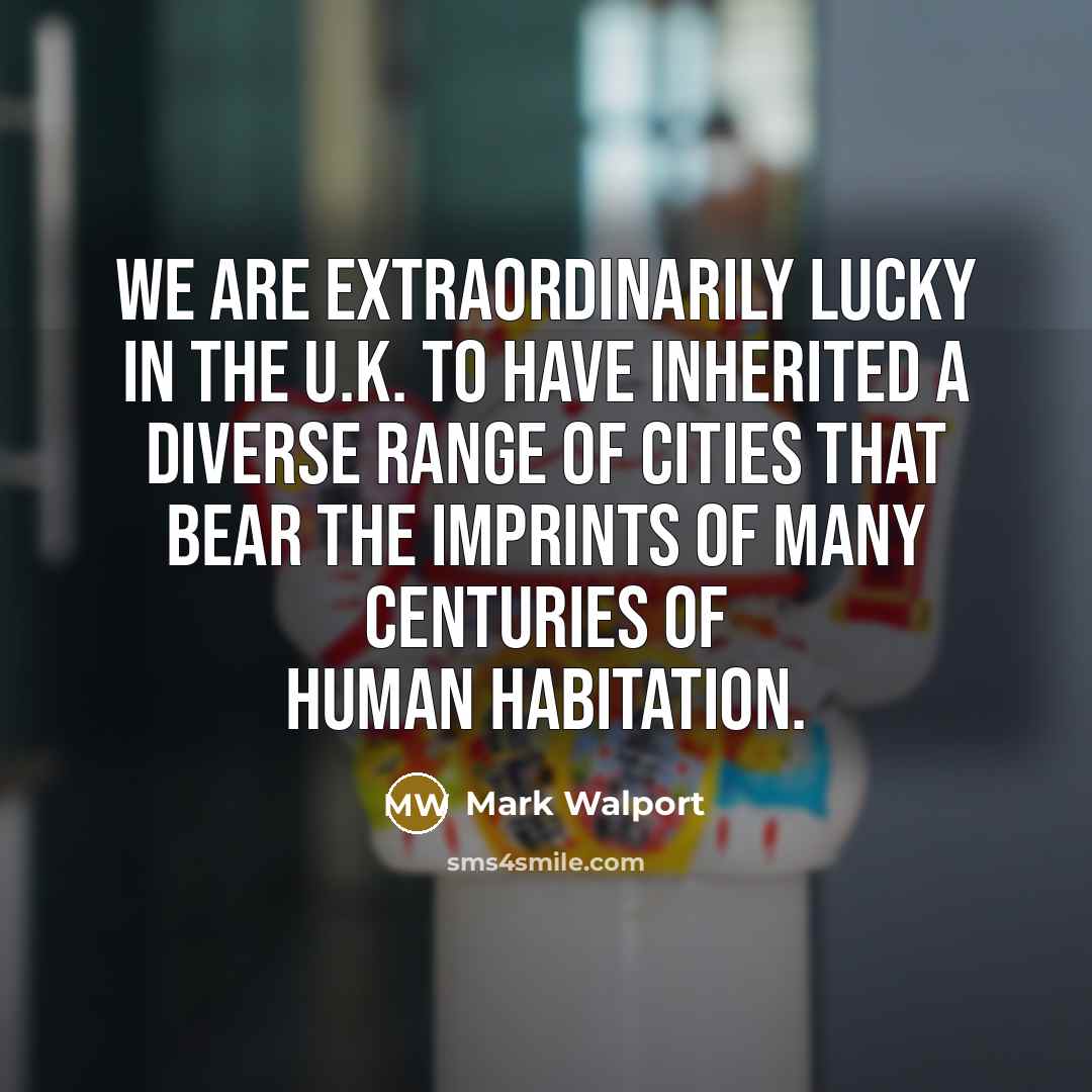 “We are extraordinarily lucky in the U.K. to have inherited…” quote by Mark Walport