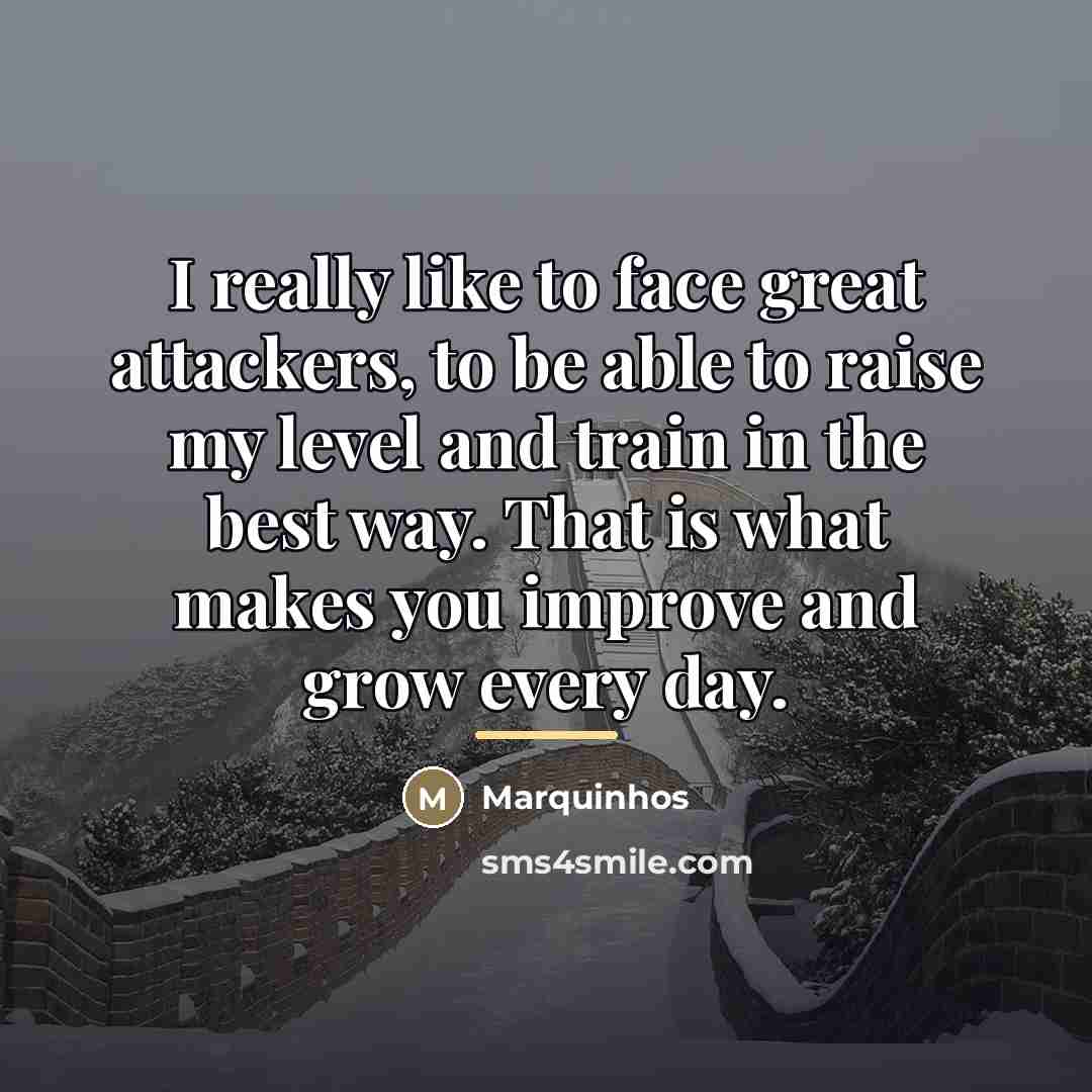 “I really like to face great attackers, to be able…” quote by Marquinhos