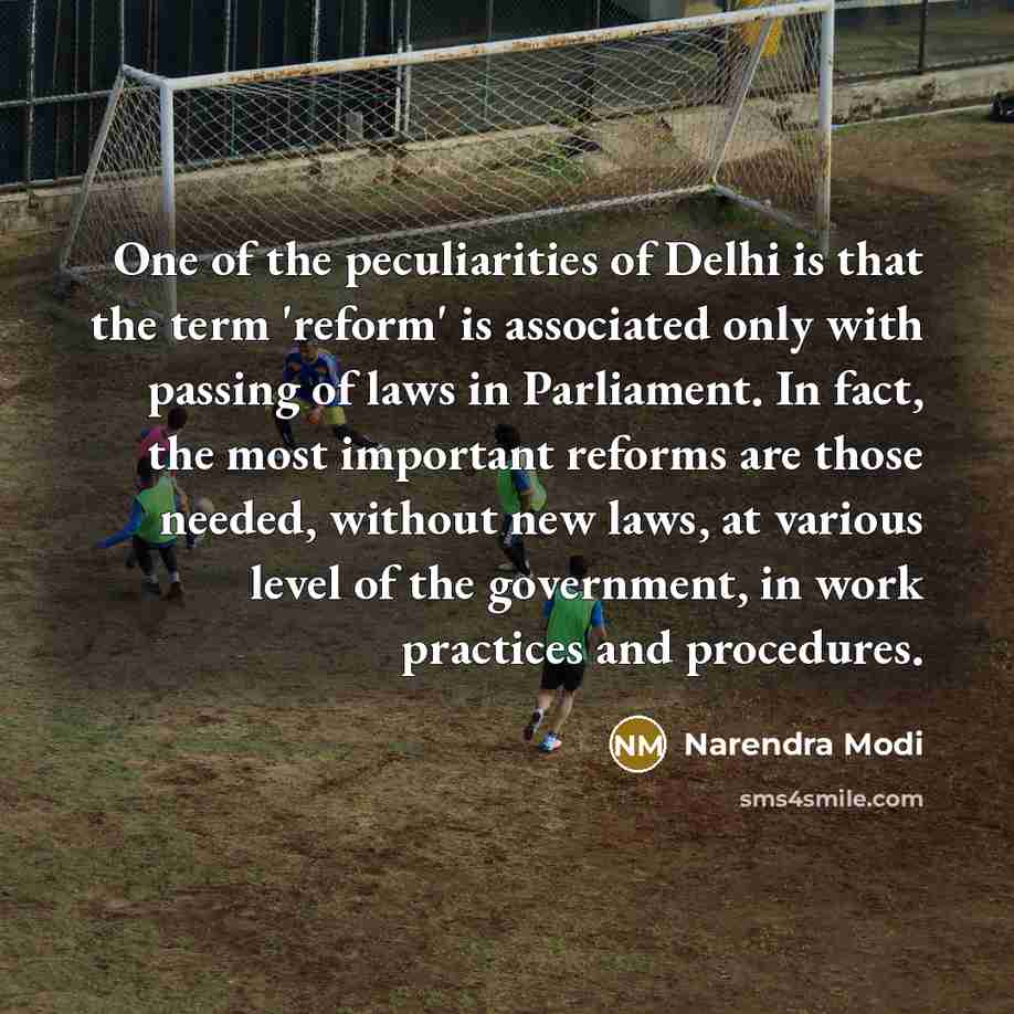 “One of the peculiarities of Delhi is that the term…” quote by Narendra Modi