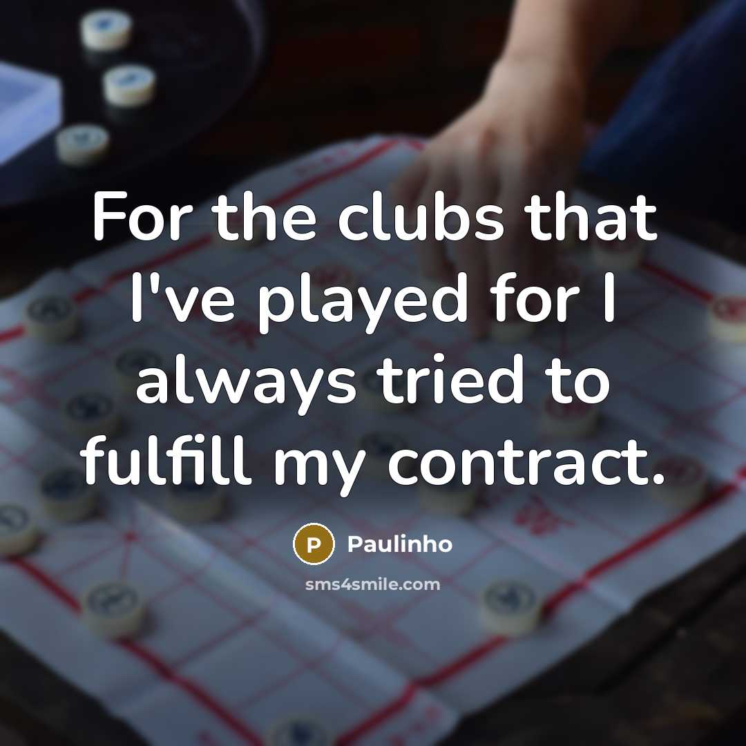 “For the clubs that I've played for I always tried…” quote by Paulinho