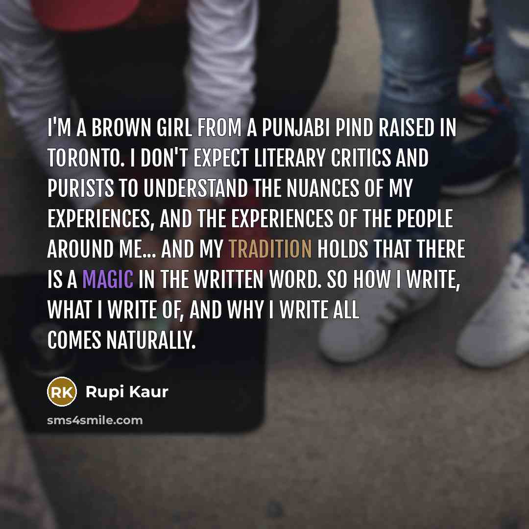 “I'm a brown girl from a Punjabi pind raised in…” quote by Rupi Kaur
