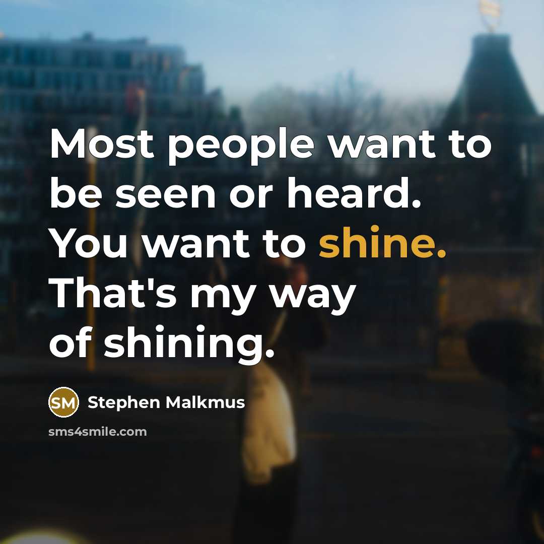 “Most people want to be seen or heard. You want…” quote by Stephen Malkmus