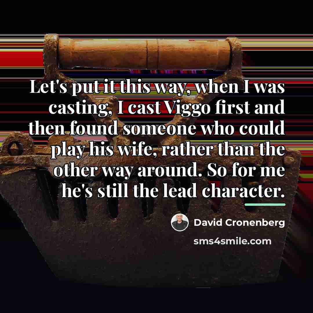 “Let's put it this way, when I was casting, I…” quote by David Cronenberg