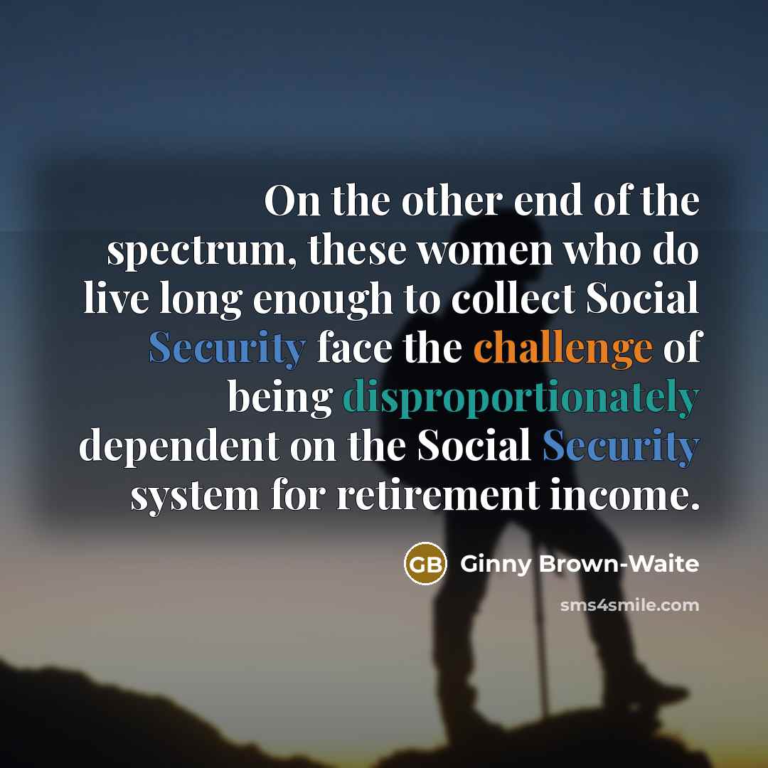 “On the other end of the spectrum, these women who…” quote by Ginny Brown-Waite