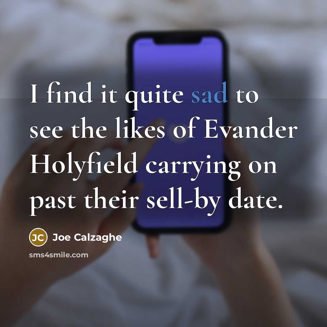 “I find it quite sad to see the likes of…” quote by Joe Calzaghe