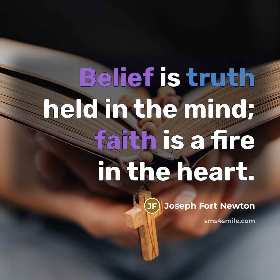 “Belief is truth held in the mind; faith is a…” quote by Joseph Fort Newton