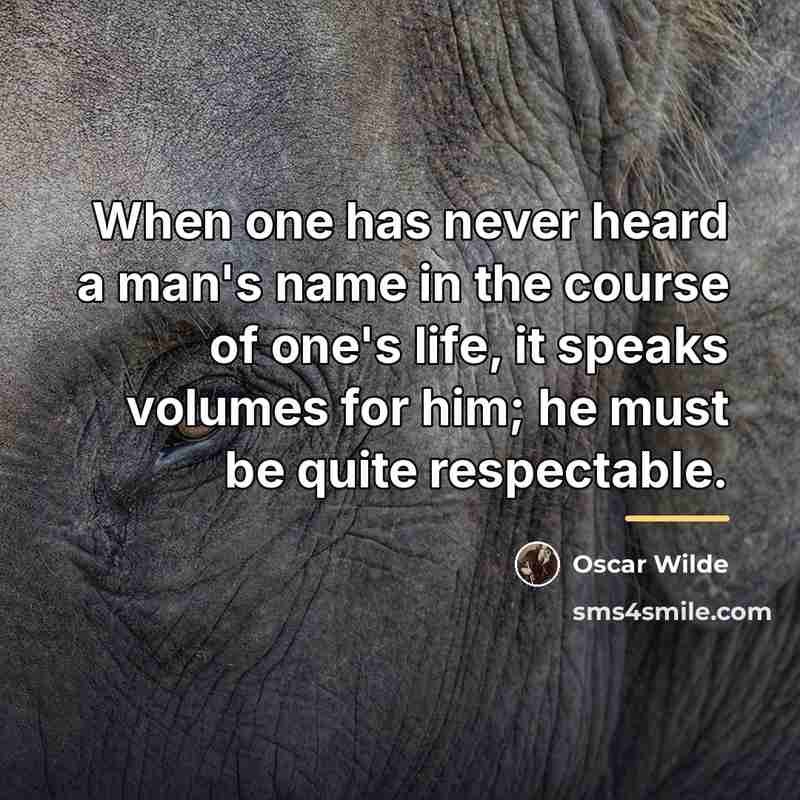 “When one has never heard a man's name in the…” quote by Oscar Wilde