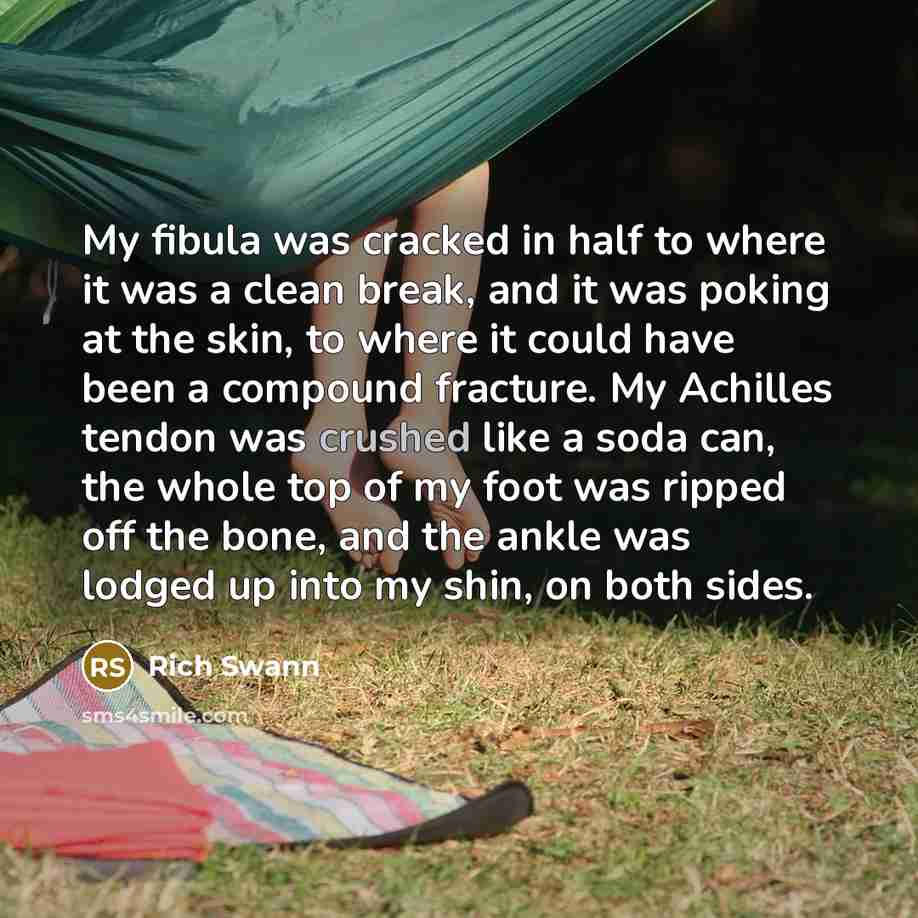 “My fibula was cracked in half to where it was…” quote by Rich Swann