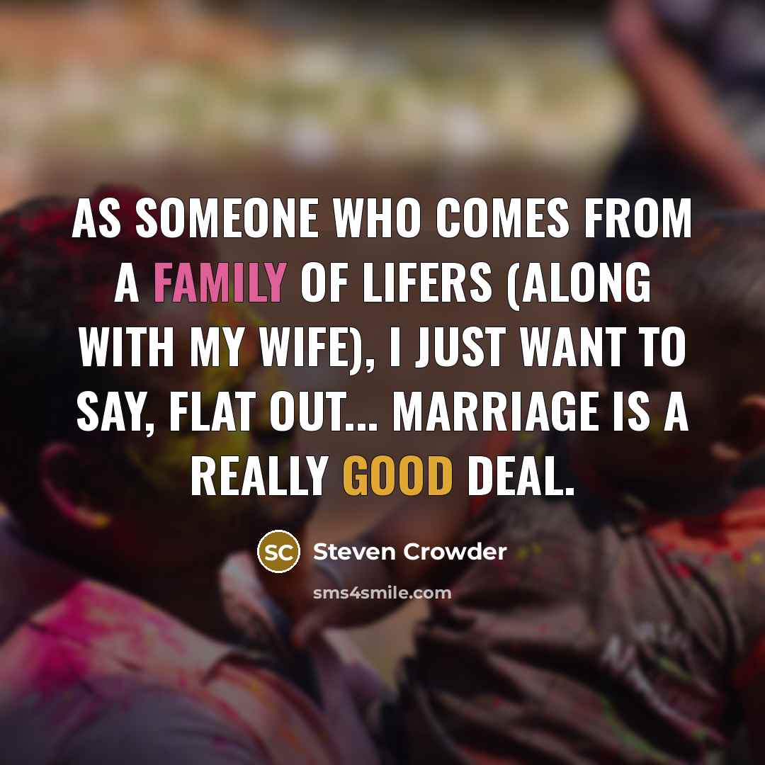 “As someone who comes from a family of lifers (along…” quote by Steven Crowder