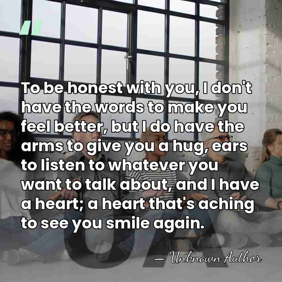 To be honest with you, I don't have the words to make&hellip; - Unknown Author