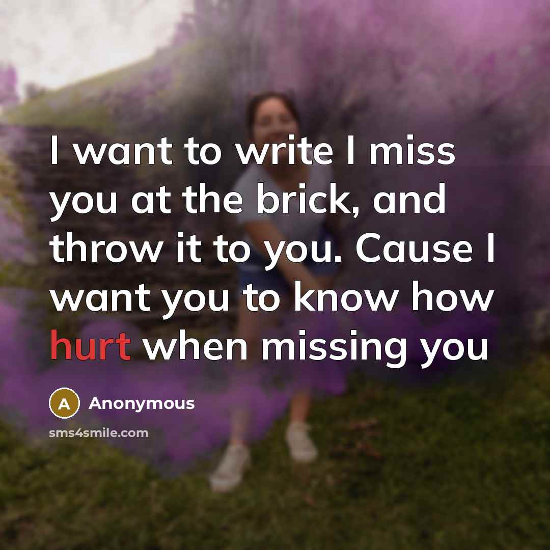 “I want to write I miss you at the brick,…” quote by Anonymous