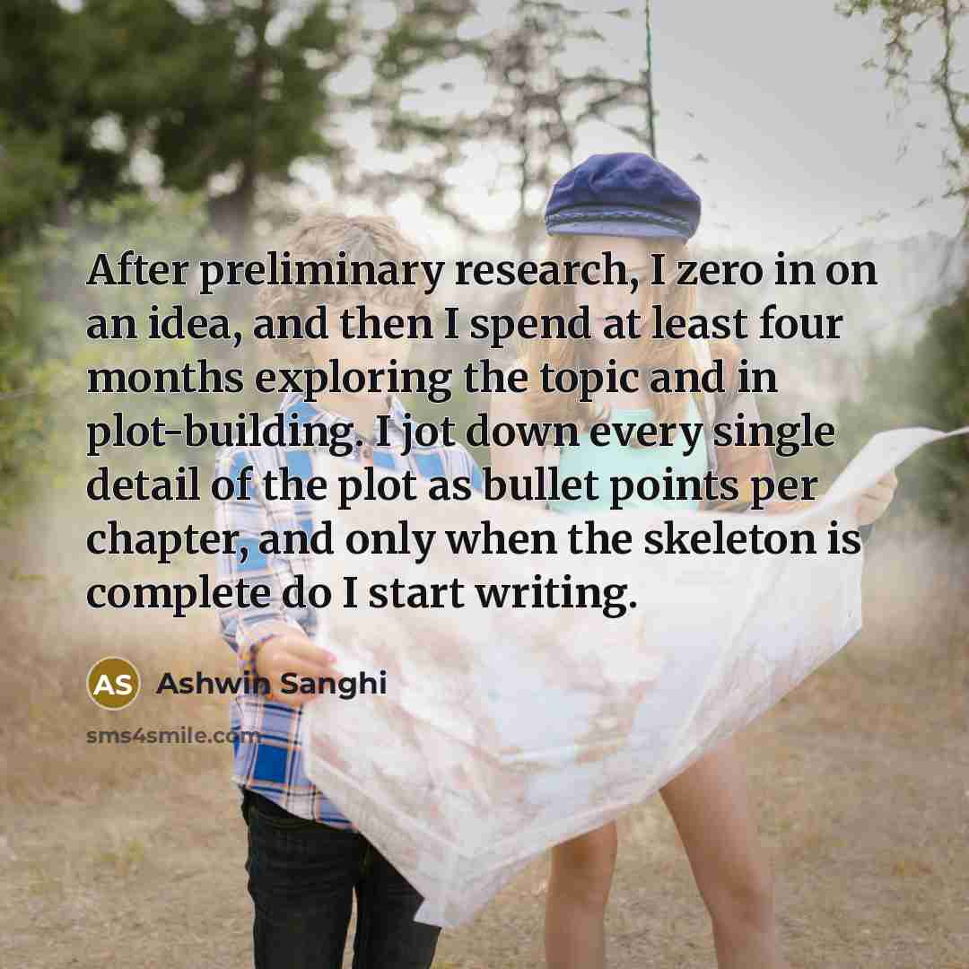 “After preliminary research, I zero in on an idea, and…” quote by Ashwin Sanghi