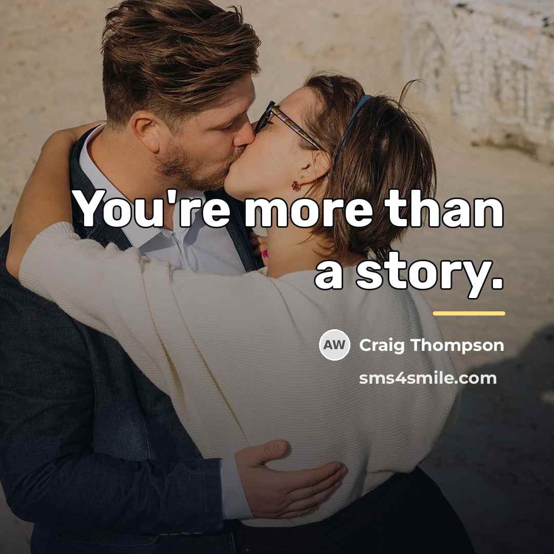 “You're more than a story.…” quote by Craig Thompson