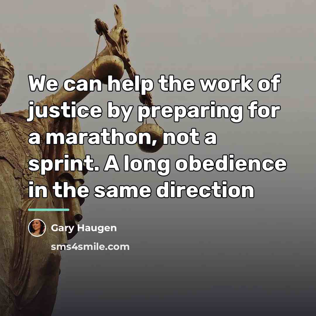 “We can help the work of justice by preparing for…” quote by Gary Haugen