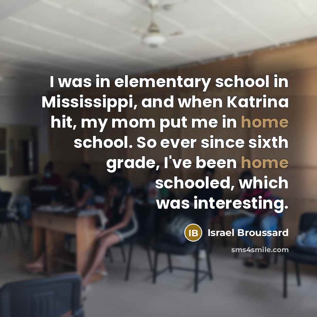 “I was in elementary school in Mississippi, and when Katrina…” quote by Israel Broussard