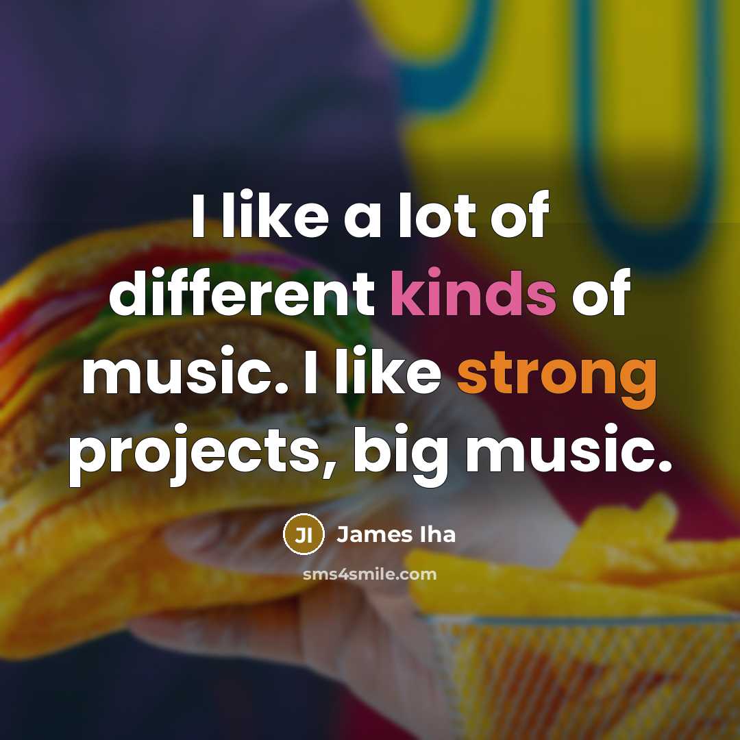 “I like a lot of different kinds of music. I…” quote by James Iha