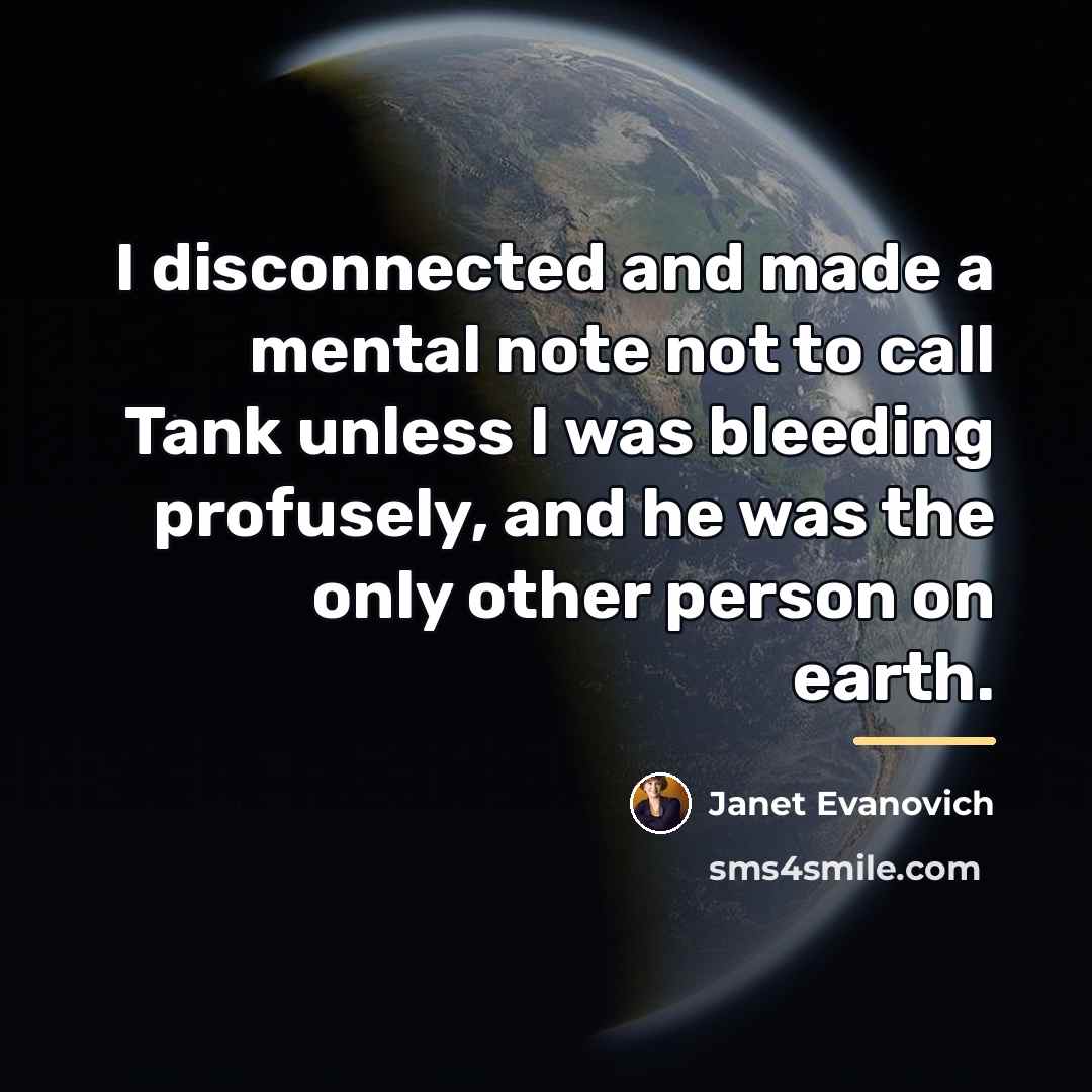 “I disconnected and made a mental note not to call…” quote by Janet Evanovich