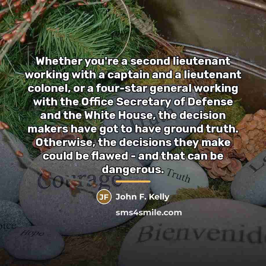 “Whether you're a second lieutenant working with a captain and…” quote by John F. Kelly