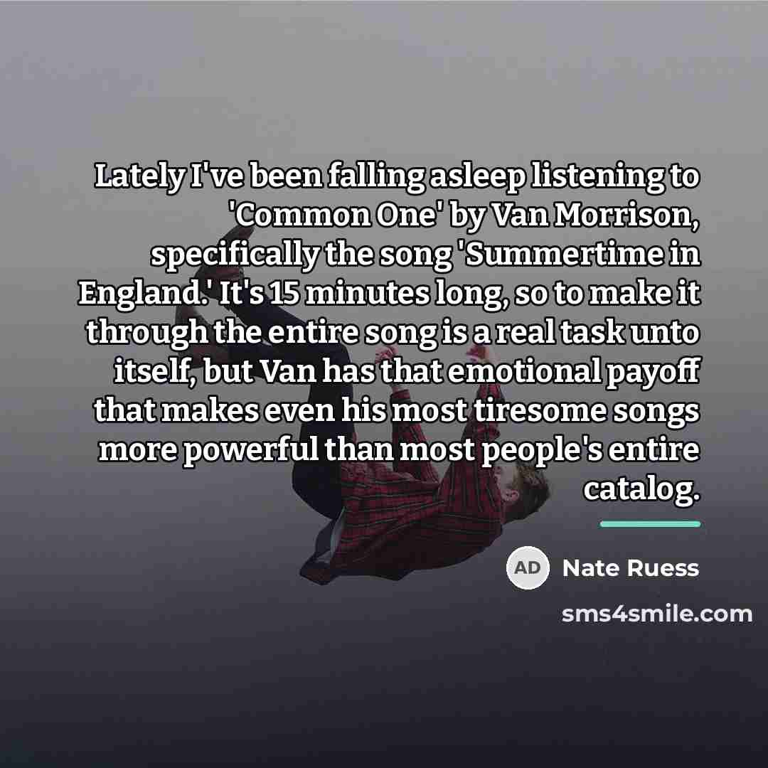 “Lately I've been falling asleep listening to 'Common One' by…” quote by Nate Ruess