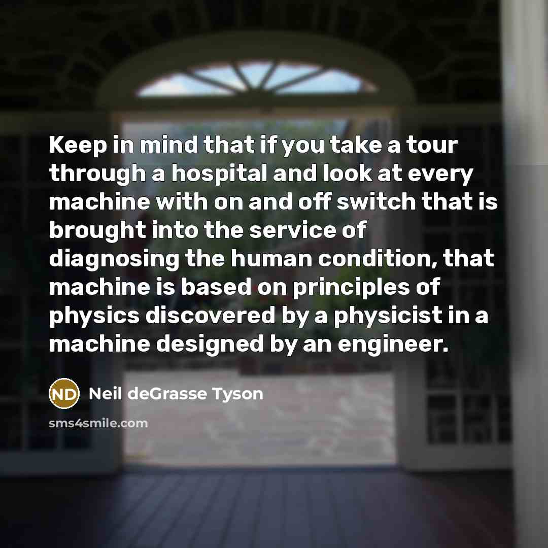“Keep in mind that if you take a tour through…” quote by Neil deGrasse Tyson
