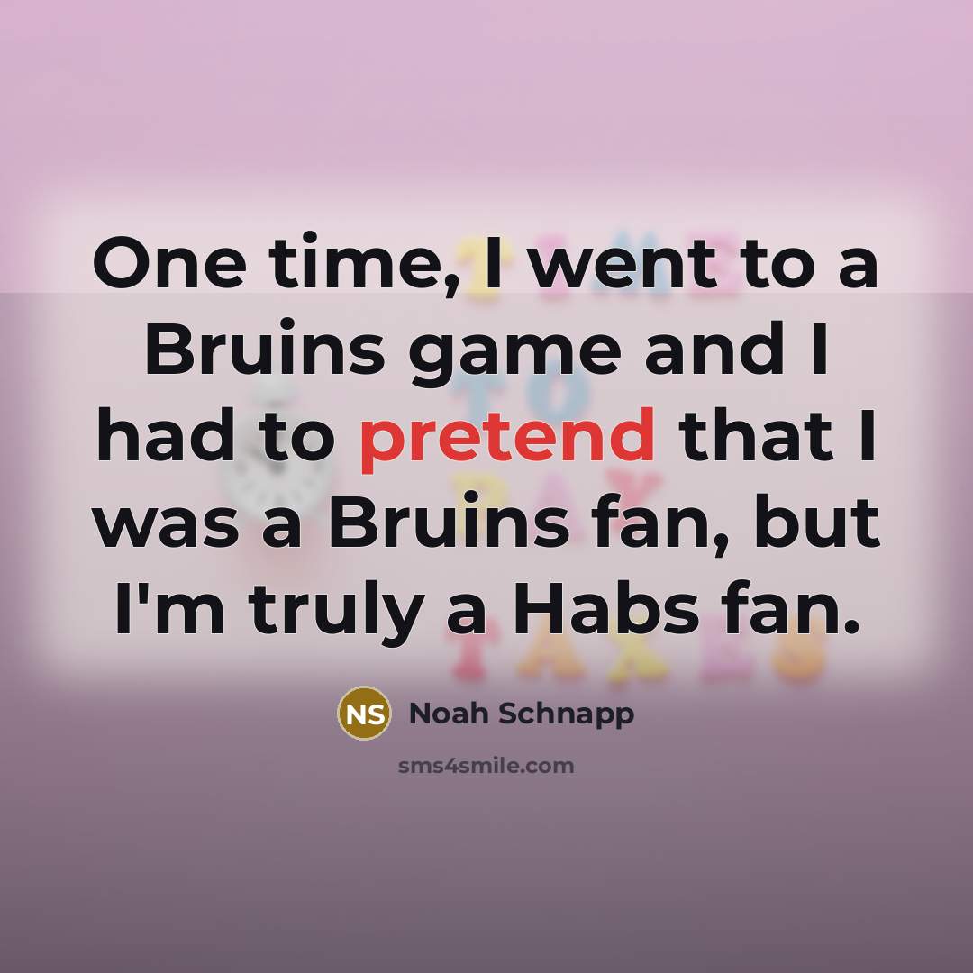“One time, I went to a Bruins game and I…” quote by Noah Schnapp