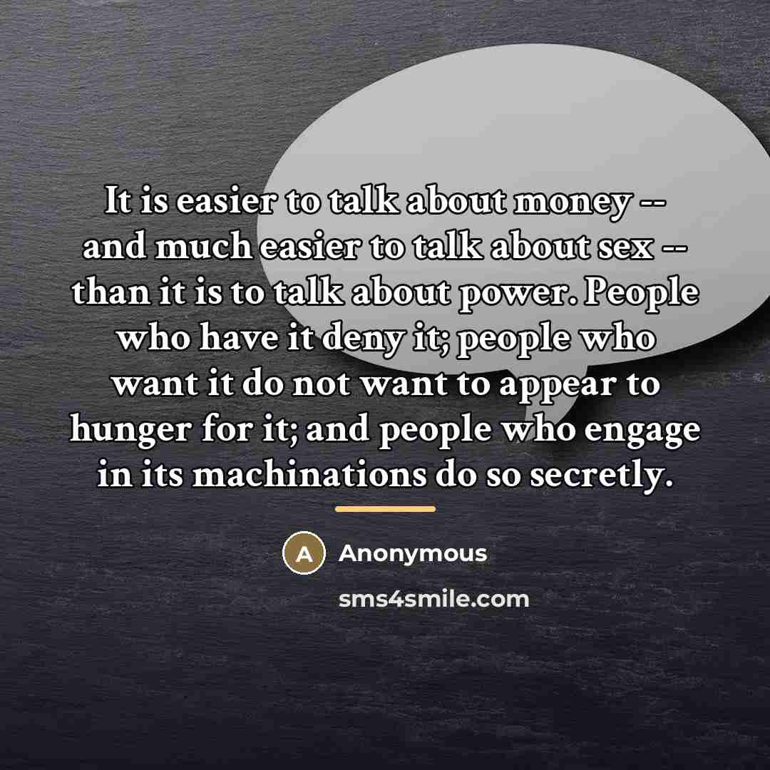 “It is easier to talk about money -- and much…” quote by Anonymous