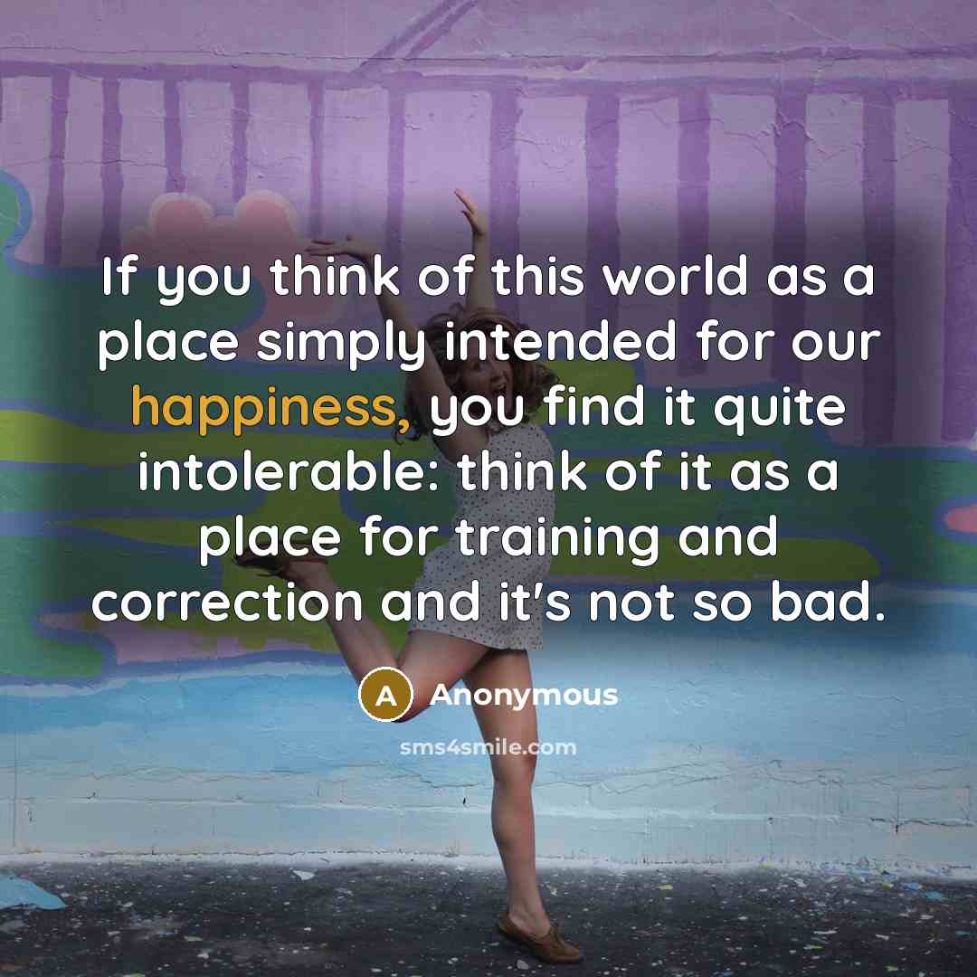 “If you think of this world as a place simply…” quote by Anonymous
